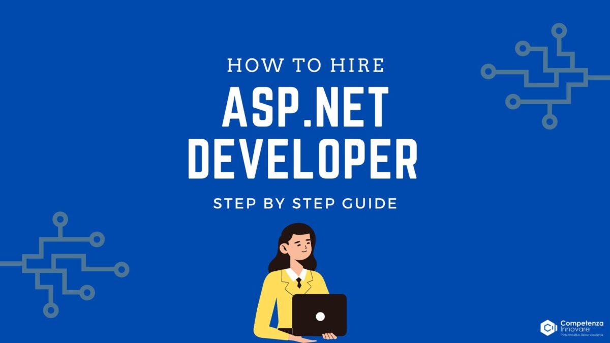 How To Hire An ASP NET Developer Step By Step Guide