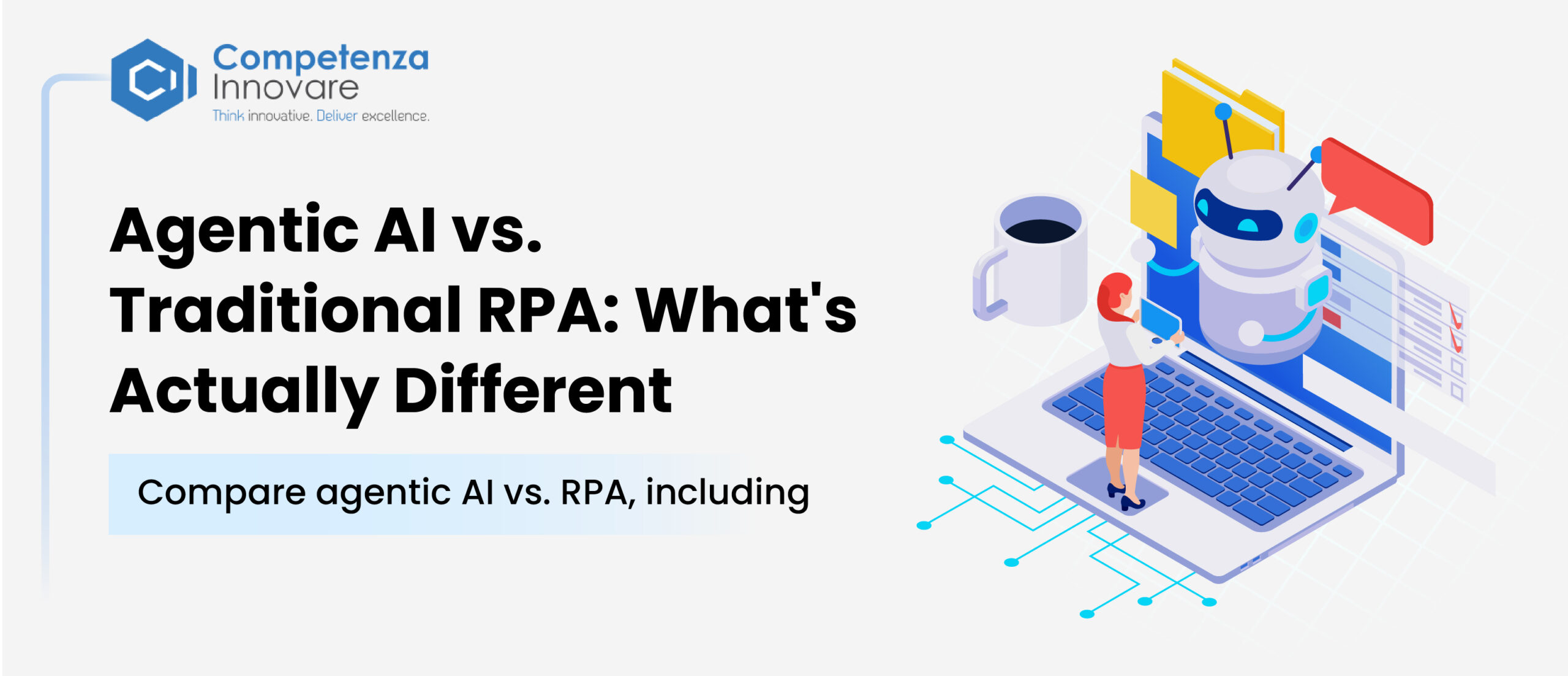 Agentic AI vs. Traditional RPA