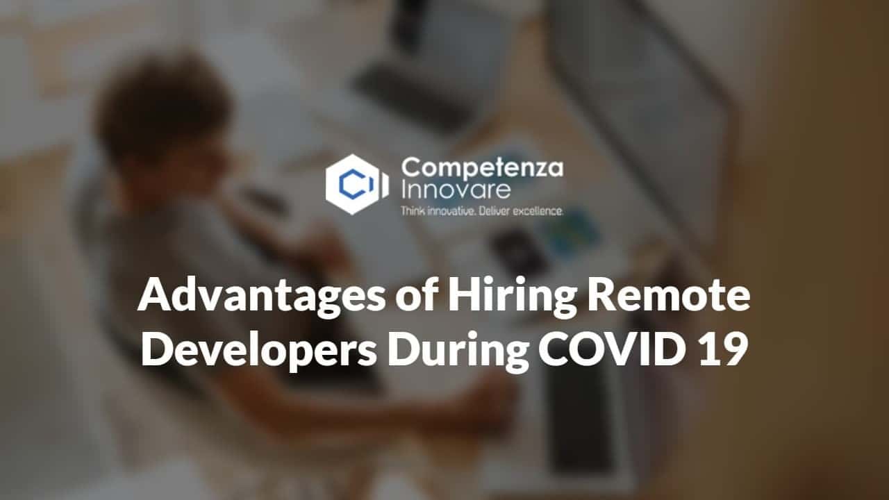 Advantages of Hiring Remote Developers During COVID 19-min