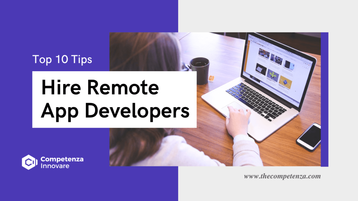 Top 10 Tips to Hire Remote App Developers