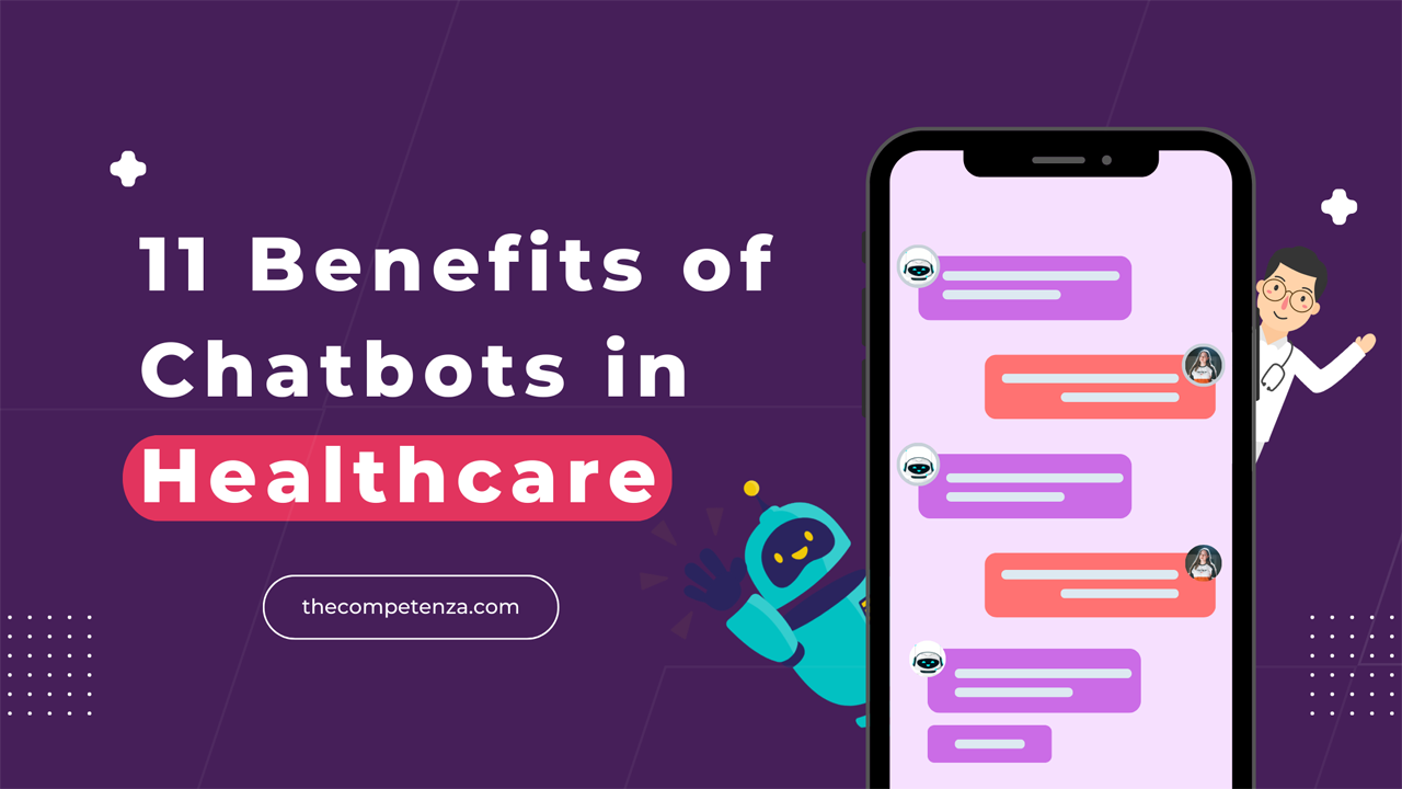 11 Benefits of Chatbots in Healthcare Industry - Healthcare Chatbots