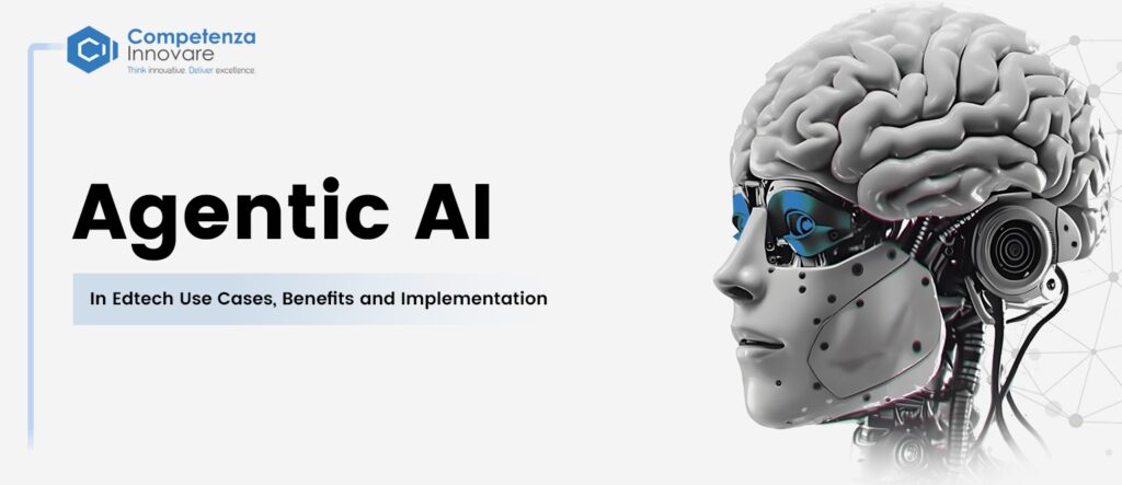 Agentic AI in EdTech: Use Cases, Benefits