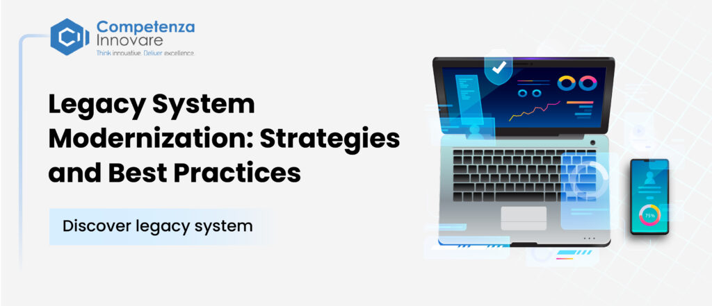 Legacy System Modernization